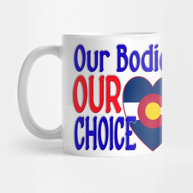 RESPONSE TO COLORADO MANDATES - OUR BODIES OUR CHOICE by KathyNoNoise